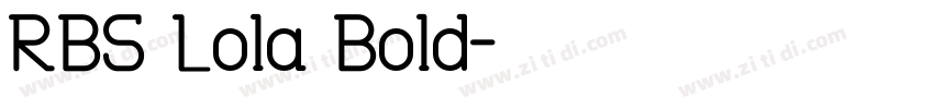 RBS Lola Bold字体转换